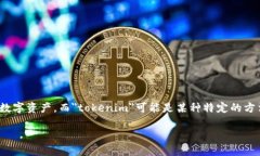 在讨论“tokenim”这个词时，首先需要