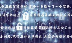 tokenim密钥查看指南：轻松获取你的T