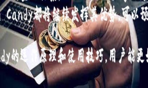   Tokenim Candy收款成功指南：如何高效使用区块链技术实现支付  / 

 guanjianci Tokenim Candy, 区块链支付, 数字货币, 收款指南, 加密支付 /guanjianci 

随着数字货币和区块链技术的迅速发展，越来越多的人开始关注如何在日常生活中有效地使用这些新兴技术进行交易。Tokenim Candy，作为一种新的区块链支付工具，其收款功能备受期待。在本文中，我们将详细介绍Tokenim Candy收款成功的相关知识，以及如何利用其优势实现高效支付。

Tokenim Candy的基本概念
Tokenim Candy是基于区块链技术的一种创新支付方式，致力于为用户提供安全、便捷的支付解决方案。与传统支付方式相比，Tokenim Candy通过区块链的去中心化特性，通过加密技术确保交易的安全性与隐私性。此外，它还具备交易快速、费用低廉和全球可用等优点，尤其适合跨境支付和小额支付。

Tokenim Candy的功能特点
1. 安全性：Tokenim Candy采用先进的加密算法，确保每一笔交易都无法被篡改，且用户的资金安全得到有力保证。
2. 低交易费用：相比传统支付方式，Tokenim Candy的交易费用低，尤其在跨境交易时，能节省大量的手续费。
3. 高效速度：Tokenim Candy的交易速度极快，通常情况下，资金可以在几分钟内到达收款方。
4. 全球化：Tokenim Candy支持多种数字货币，用户可以在全球范围内进行交易，无需担心兑换等问题。

如何使用Tokenim Candy进行收款
使用Tokenim Candy进行收款的步骤非常简单。首先，用户需要在Tokenim Candy平台上注册账户，并完成身份验证。接着，用户可以通过生成钱包地址来接收款项，其他用户只需将其支付的Tokens发送到此地址即可。一旦资金到账，用户将收到通知，所有交易信息也可以通过平台进行查询。

Tokenim Candy的优势
Tokenim Candy在交易过程中提供了很多优势，使其成为一个理想的收款工具。首先，Tokenim Candy支持多种支付方式，包括加密币、法定币等，增强了其灵活性。其次，由于区块链的不可篡改性，所有交易都可以追溯，增加了透明度。此外，Tokenim Candy还拥有用户友好的界面，使用起来十分便捷。

与Tokenim Candy相关的法律法规
虽然Tokenim Candy等数字货币在很多地区得到了快速发展，但不同国家和地区的法律法规对其监管差异较大。因此，在进行Tokenim Candy交易时，用户需要了解相关法律法规，以合法合规地使用数字货币。一些国家对个人或企业使用数字货币有明确规定，而另一些国家则可能尚未出台相关法规，这都需要用户提前了解。

Tokenim Candy的安全性分析
安全性是用户在选择任何数字货币工具时的首要考量。Tokenim Candy通过多重安全机制确保每一笔交易的安全。此外，用户个人信息的加密保护，也大大降低了被攻击的风险。尽管如此，用户在使用Tokenim Candy时也要注意账户的安全，例如设置强密码，开启双因素认证等，以进一步增强安全性。

未来的趋势
随着对区块链技术了解的加深，Tokenim Candy的采用率有望进一步上升。特别是在小额支付和跨境交易中，Tokenim Candy的优势愈发明显。未来，Tokenim Candy可能会与更多的商户和服务平台进行合作，推动日常生活中数字货币的应用落地。此外，随着技术的迭代升级，Tokenim Candy的功能和性能也会不断提升，为用户带来更加优质的支付体验。

可能相关的问题解答

1. Tokenim Candy的使用门槛高吗？
Tokenim Candy的使用门槛相对较低。用户只需在其官网注册账户，完成身份验证后即可开始使用。与许多传统金融系统相比，Tokenim Candy并不需要用户提供大量的资料。用户只需提供基本的信息，并进行简单的身份验证，便可顺利完成注册，随即就可以使用其提供的收款功能。
此外，Tokenim Candy的操作界面设计极其简洁友好，即使是对数字货币不够熟悉的用户，也能轻松上手。同时，Tokenim Candy提供的服务与帮助文档相当完善，用户在遇到问题时可以随时寻求在线帮助，解决使用过程中遇到的困惑。

2. Tokenim Candy在跨境支付方面的优势有哪些？
Tokenim Candy的最大优势之一便是其在跨境支付方面的灵活性。与传统银行转账方式相比，Tokenim Candy的交易费用极低，能够有效降低用户的跨境支付成本。在跨境交易中，传统方式通常需要涉及多个中介机构，耗时且费用较高。而借助Tokenim Candy，用户可以以更快的速度完成交易，几乎实现即时到账。
另外，Tokenim Candy支持多种法定货币与数字货币的直接兑换，用户无需通过复杂的兑换流程，即可完成支付。同时，Tokenim Candy的透明性可以让用户实时查看交易状态，增强了用户的安全感和信任度。这些优势使得Tokenim Candy在国际贸易、在线购物等场景下具有较高的应用价值。

3. 使用Tokenim Candy安全吗？
安全性是每个用户在使用数字货币服务时的重中之重。Tokenim Candy通过多重加密措施，为用户的资金安全提供保障。此外，平台采用的是去中心化的交易系统，使得用户的每一笔交易都无法被篡改，确保交易的真实性。
尽管Tokenim Candy在自身的安全性方面做得非常出色，用户也需提高警惕，保护自己的账户安全。例如，用户应避免在公共网络下访问Tokenim Candy账户，设置强密码，并开启双因素认证机制。此外，用户也应定期检查账户交易记录，及时发现可疑交易，确保账户安全。这样，才能在使用Tokenim Candy的过程中获得更好的安全保障。

4. 如何避免Tokenim Candy交易中的欺诈行为？
在使用Tokenim Candy进行交易时，避免欺诈行为的方法包括：验证交易方身份、保持对交易信息的敏感性、了解和认识数字货币的基本常识。首先，在进行交易之前，用户应确认对方的身份，并确保是与合法的商家或个人交易。其次，用户需谨慎查看交易信息，特别是在输入金额及钱包地址时，保持警惕，做足功课，以避免由于错误操作而导致的资金损失。
此外，用户应了解Tokenim Candy的操作规则和保护机制，加强对数字货币的认识，从而提升预判能力。若发现任何可疑迹象，立即停止交易，并向Tokenim Candy客服寻求帮助。对每一笔交易保持高度警惕和理智，可以有效降低出现欺诈行为的几率。

5. Tokenim Candy是否支持法定货币转换？
Tokenim Candy支持多种法定货币与数字货币之间的直接兑换。用户在进行收款时，可以选择用户较为熟悉的法定货币作为处理支付的方式。通过及时转换，用户能够避免因汇率变化导致的损失。Tokenim Candy的兑换过程快速、简单，用户只需在平台上完成少量操作，即可实现法定货币与数字货币的无缝切换。
在当今经济全球化迅速发展的背景下，法定货币的灵活使用显得尤为重要，Tokenim Candy加强了用户的资金运用灵活性，让用户能够顺应市场动态进行交易和投资。这个特点为Tokenim Candy开拓了更广泛的用户基础，帮助更多商家和个人实现跨境支付。

6. 未来Tokenim Candy的使用前景如何？
随着全球对数字货币和区块链技术认知的提升，Tokenim Candy的市场前景相当乐观。当前，很多国家已开始积极探索数字货币监管政策，逐步将数字货币引入正规金融体系。Tokenim Candy作为新兴的支付工具，有望借助这一趋势，吸引更多用户和商家采用。
此外，随着区块链技术的不断发展和完善，Tokenim Candy在功能上将不断创新，以满足用户多样化的需求。无论是小额支付、国际贸易，还是日常消费，Tokenim Candy都将继续发挥其优势。可以预见，在未来的支付市场中，Tokenim Candy将扮演更加重要的角色，并在全球范围内实现广泛应用。

总结来说，Tokenim Candy作为一种区块链支付工具，以其高效、安全、低成本的特点，在收款处理上正逐步改变传统金融业的格局。通过深入了解Tokenim Candy的运作原理和使用技巧，用户能更好地融入到这一波数字经济的浪潮中，从而把握未来的支付趋势。